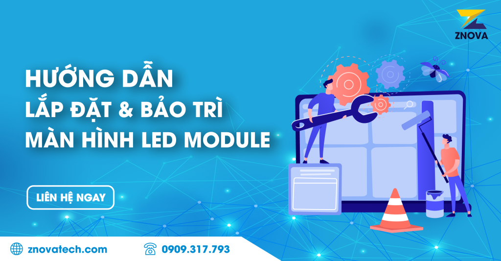 Hướng Dẫn Lắp Đặt Và Bảo Trì Màn Hình LED Module Hikvision Huong dan lap dat bao tri man hinh LED 01