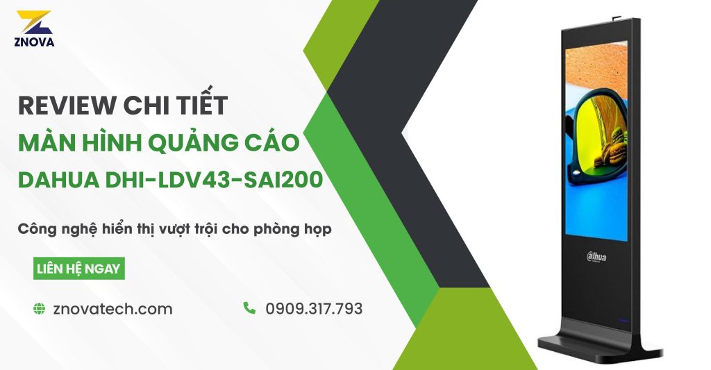 Review chi tiết Màn hình Quảng cáo Dahua DHI-LDV43-SAI200 – Công nghệ hiển thị vượt trội cho phòng họp Review chi tiet man hinh quang cao Dahua DHI LDV43 SAI200 01