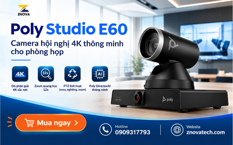 Poly Studio E60 – Camera hội nghị 4K thông minh cho phòng họp Poly Studio E60 – Camera hội nghị 4K thông minh cho phòng họp lớn